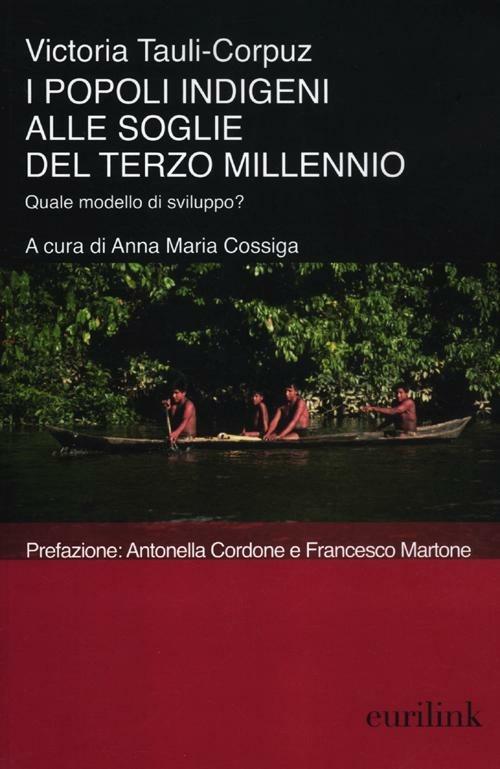 I popoli indigeni alle soglie del terzo millennio. Quale modello di sviluppo? - Victoria Tauli-Corpuz - copertina