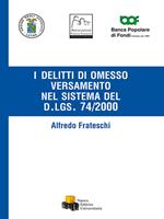 I delitti di omesso versamento del sistema nel dlgs 74/2000