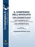 Il compenso dell'avvocato. Con i parametri 2018