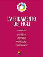 L' affidamento dei figli. Ediz. integrale