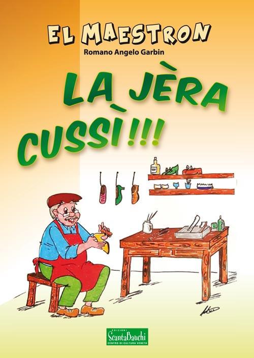 La jèra cussì!!! - El Maestron - copertina