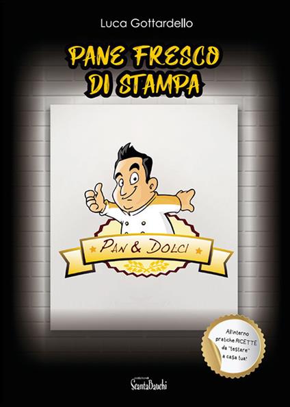 Pane fresco di stampa - Luca Gottardello - copertina