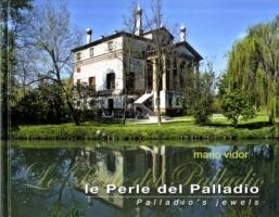 Le perle del Palladio. Ediz. italiana e inglese - Mario Vidor - copertina
