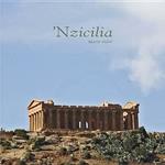 'Nzicilia. Ediz. italiana e inglese