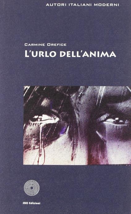 L' urlo dell'anima - Carmine Orefice - copertina