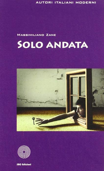 Solo andata - Massimiliano Zane - copertina