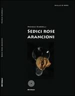 Sedici rose arancioni