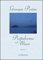 Piattaforma sul mare