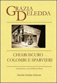 Chiaroscuro-Colombi e sparvieri - Grazia Deledda - copertina