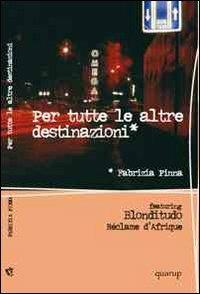 Per tutte le altre destinazioni - Fabrizia Pinna - copertina