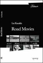 Road movies. I quaderni di viaggio di una grande star del rock