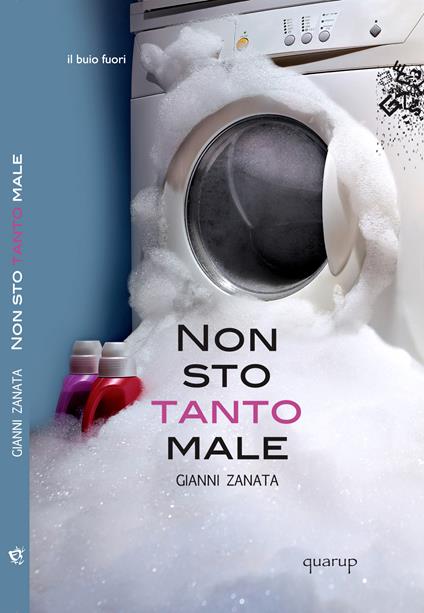 Non sto tanto male - Gianni Zanata - ebook