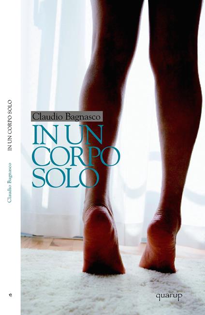 In un corpo solo - Claudio Bagnasco - ebook