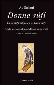 Image of Donne Sûfî. La santità islamica al femminile