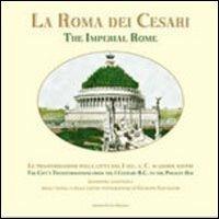 La Roma dei Cesari (rist. anast.). Ediz. illustrata - copertina