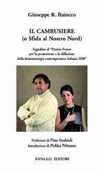 Il cambusiere (o sfida al nostro nord)