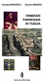 Itinerari farnesiani in Tuscia