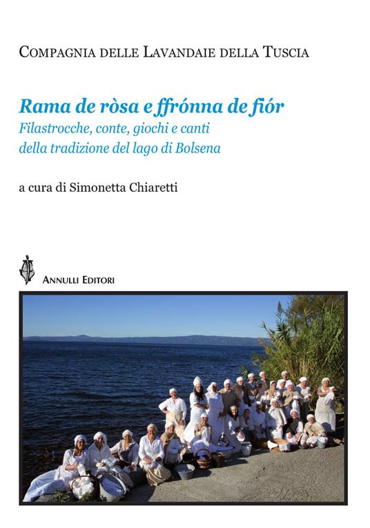 Rama de ròsa ffónna de fiór. Filastrocche, conte, giochi e canti della tradizione del lago di Bolsena. Con CD-Audio - copertina