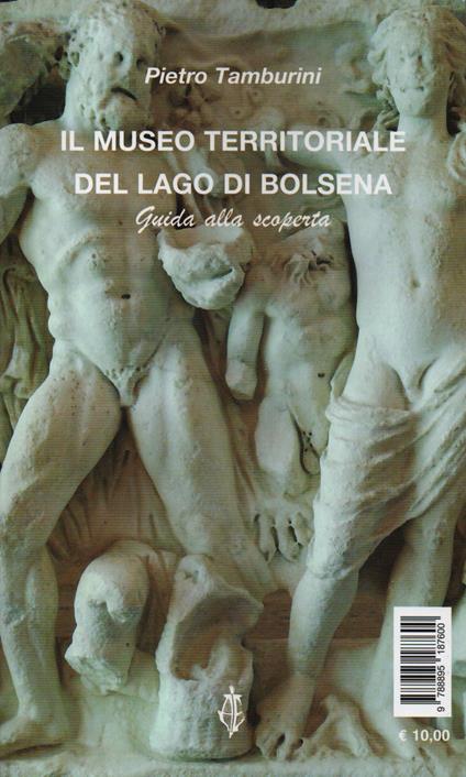 Il museo territoriale del lago di Bolsena L'acquario di Bolsena. Guida alla scoperta - Pietro Tamburini,Paolo Andreani - copertina