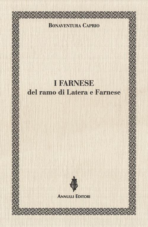 I Farnese del ramo di Latera e Farnese - Bonaventura Caprio - copertina