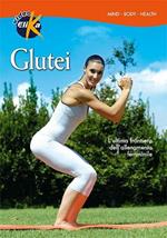 Glutei. L'ultima frontiera dell'allenamento femminile. Con DVD