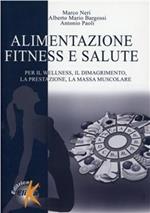 Alimentazione, fitness e salute