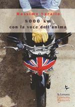 8000 km con la voce dell'anima