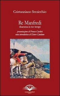 Re Manfredi - Cristanziano Serricchio - copertina