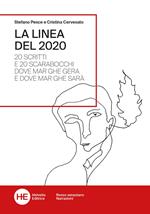 La linea del 2020. 20 scritti e 20 scarabocchi dove Mar ghe gera e dove Mar ghe sarà