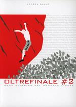 Oltrefinale 2. Rock climbing nel Ponente ligure