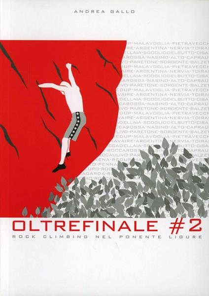 Oltrefinale 2. Rock climbing nel Ponente ligure - Gallo Andrea - copertina