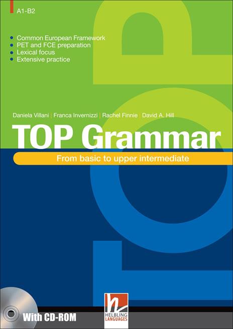 Top grammar. Per le Scuole superiori. Con CD-ROM. Con espansione online - Daniela Villani,Franca Invernizzi,Rachel Finnie - copertina