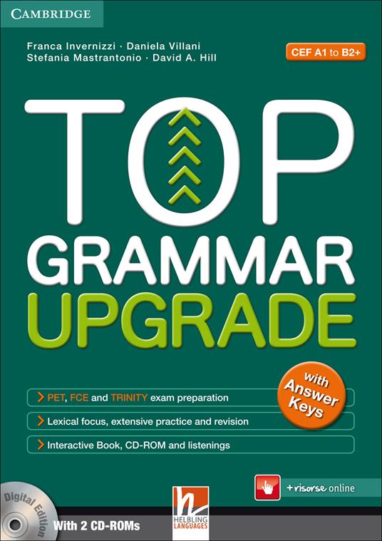 Top grammar upgrade. With answer keys. Per le Scuole superiori. Con CD Audio. Con espansione online - Daniela Villani,Franca Invernizzi,Stefania Mastrantonio - copertina