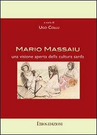 Mario Massaiu. Una visione aperta della cultura sarda - copertina