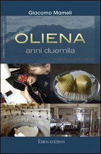 Oliena. Anni duemila - Giacomo Mameli - copertina