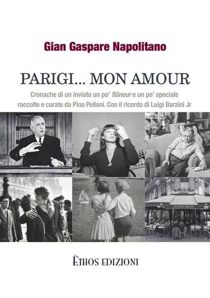 Parigi mon amour - Gian Gaspare Napolitano,Pino Pelloni - ebook