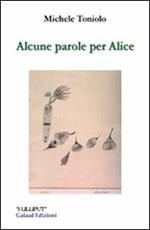 Alcune parole per Alice