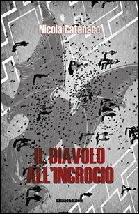 Il diavolo all'incrocio - Nicola Catenaro - copertina