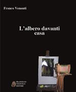 L'albero davanti casa