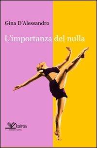 L' importanza del nulla - Gina D'Alessandro - copertina