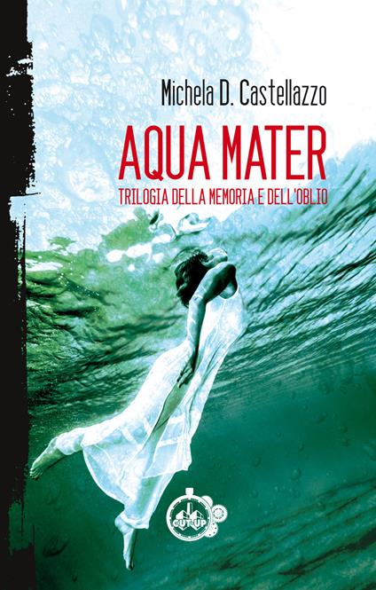 Aqua Mater - Michela Duce Castellazzo - copertina