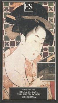 Vita di una donna licenziosa - Ihara Saikaku - copertina