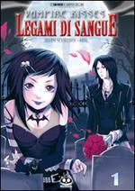 Legami di sangue. Vampire kisses. Vol. 1