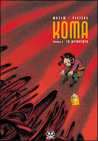 In principio. Koma. Vol. 3 - Pierre Wazem,Frederik Peeters - copertina