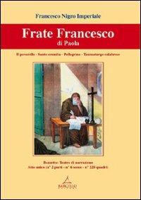 Frate Francesco di Paola - Francesco Nigro Imperiale - copertina