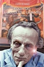 Eduardo, l'occulto e la magia