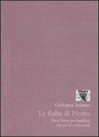 Le fiabe di Picéto - Giuliana Adamo - copertina