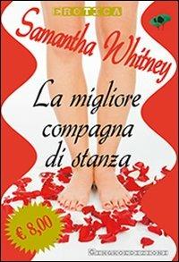 La migliore compagna di stanza - Samantha Whitney - copertina