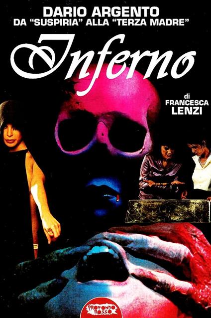 Dario Argento, da «Suspiria» alla «Terza madre»: Inferno - Francesca Lenzi - copertina