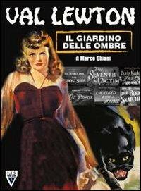 Val Lewton, il giardino delle ombre - Marco Chiani - copertina